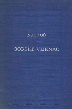 Petar Petrović Njegoš: Gorski vijenac
