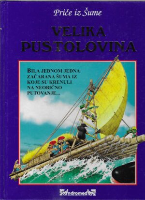 Peter Holeinone, Tony Wolf: Velika pustolovina - Priče iz šume
