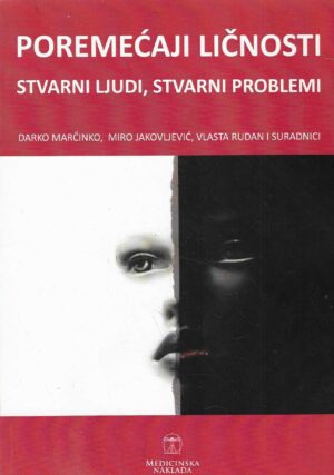 Poremećaj ličnosti - Stvarni ljudi, stvarni problemi