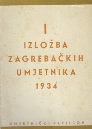 Prva izložba zagrebačkih umjetnika 1934. - katalog