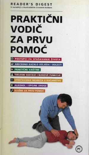 Reader's Digest: Praktični Vodič za Prvu Pomoć