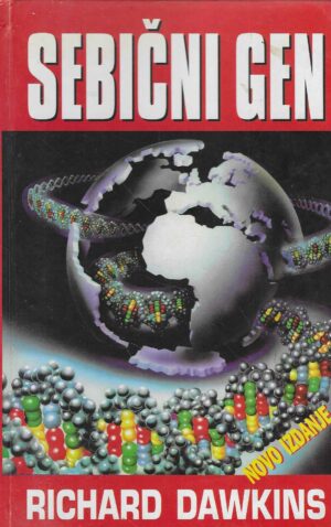 Richard Dawkins: Sebični Gen