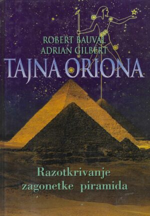 Robert Bauval, Adrian Gilbert: Tajna Oriona