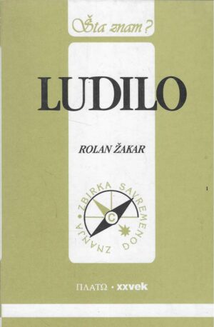 Rolan Žakar: Ludilo