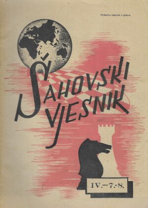 Šahovski vjesnik - God. 4., broj 7.-8., juli-august, 1950.