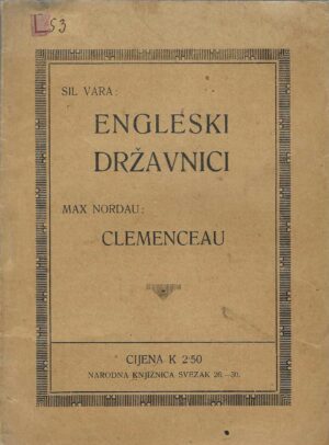 Sil-Vara: Engleski državnici - Max Nordau: Clemenceau