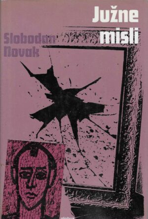 Slobodan Novak: Južne Misli
