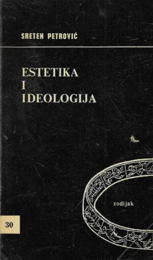 Sreten Petrović: Estetika i ideologija