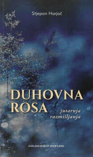 Stjepan Harjač: Duhovna rosa