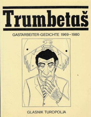 Trumbetaš: Glasnik Turopolja (S potpisom autora)