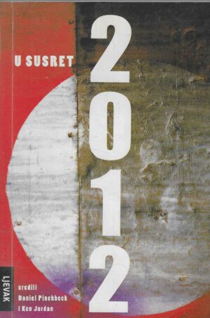 U susret 2012. - Perspektive narednog doba