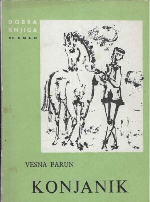 Vesna Parun: Konjanik