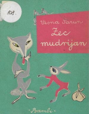 Vesna Parun: Zec mudrijan