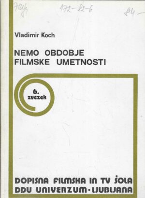 Vladimir Koch: Nemo obdobje filmske umetnosti