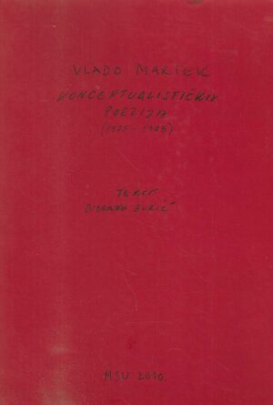 Vlado Martek: Konceptualistička poezija (S potpisom umjetnika)