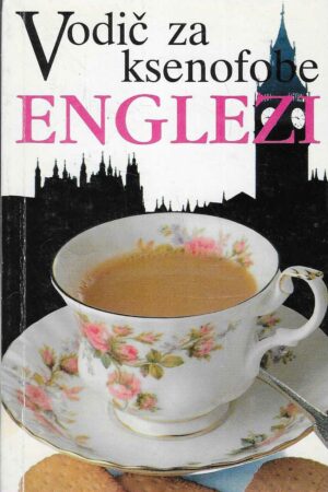 Vodič za ksenofobe - Englezi