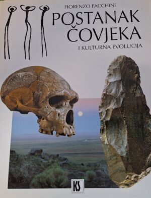 Fiorenzo Facchini: Postanak čovjeka i kulturna evolucija