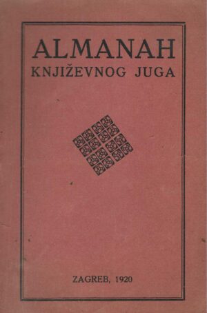 Almanah književnog juga, Zagreb, 1920.
