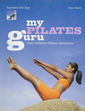 Anya Hayes: My Pilates Guru