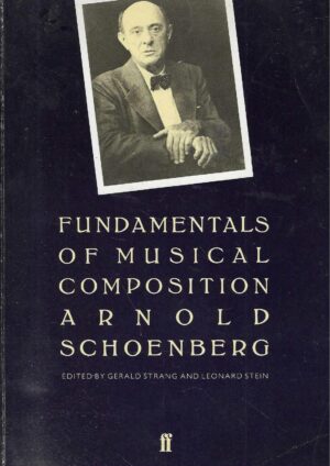 Arnold Schoenberg: Fundamentals of Musical Composition