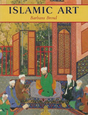 Barbara Brend: Islamic Art