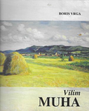 Boris Vrga: Vilim Muha