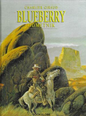 Charlier Giraud: Blueberry odmetnik