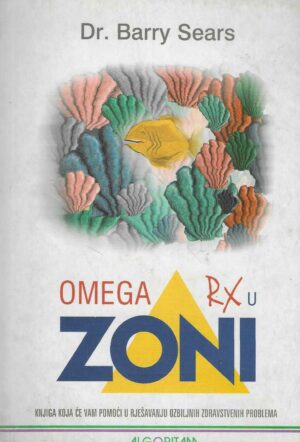 Dr. Barry Sears: Omega Rx u zoni