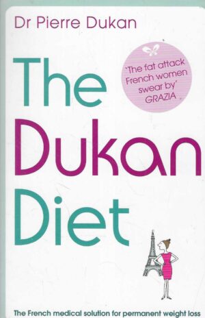 Dr. Pierre Dukan: The Dukan Diet