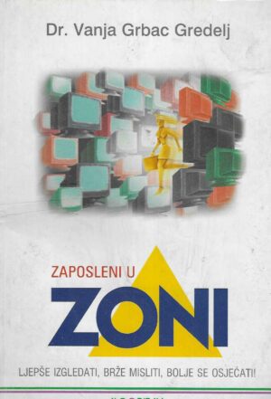 Dr. Vanja Grbac Gredelj: Zaposleni u zoni