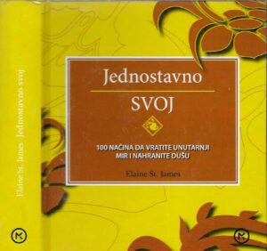Elaine St. James: Jednostavno svoj