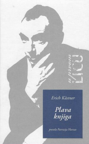 Erich Kästner: Plava knjiga - Tajni ratni dnevnik (1941.-1945.)