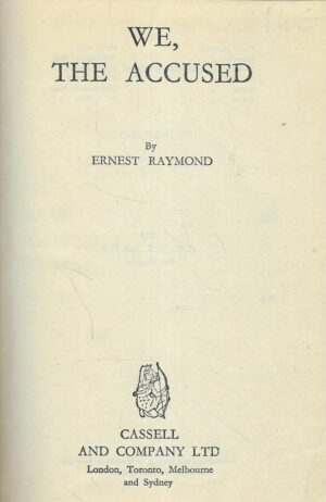 Ernest Raymond: We, the Accused