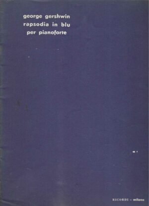 George Gershwin: Rapsodia in blu per pianoforte