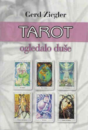 Gerd Ziegler: Tarot - ogledalo duše