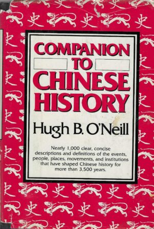 Hugh B. O'Neill: Companion to Chinese History