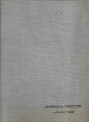 Investicioni program za Audiološki centar za klinike za uho, grlo i nos Medicinskog fakulteta u Zagrebu