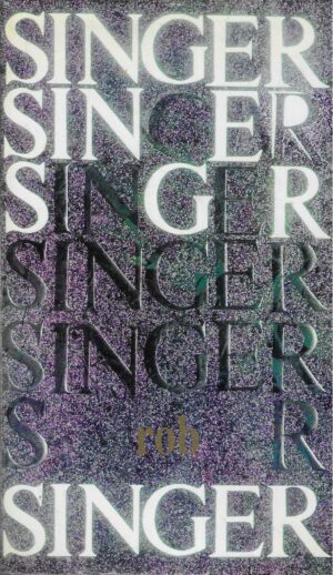 Isaac Bashevis Singer: Rob