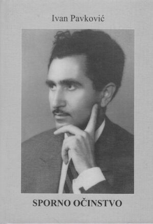 Ivan Pavković: Sporno očinstvo