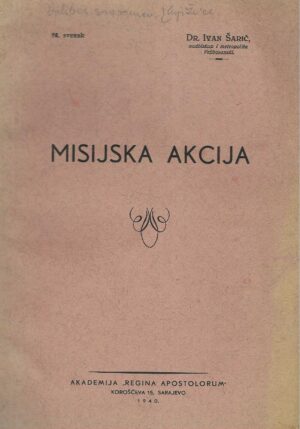 Ivan Šarić: Misijska akcija
