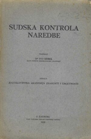 Ivo Krbek: Sudska kontrola naredbe