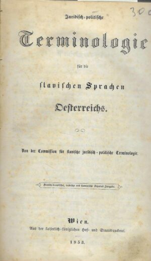 Juridisch-politische Terminologie für die slavischen Sprachen Oesterreichs