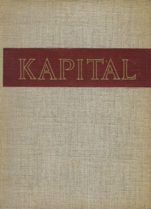 Karl Marx: Kapital I i II