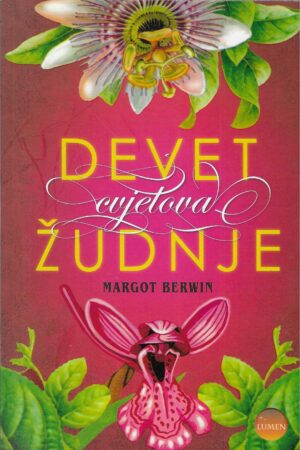 Margot Berwin: Devet cvjetova žudnje