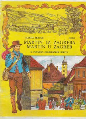 marija-sercer-julio-radilovic-jules-martin-iz-zagreba-martin-u-zagreb-iz-povijesti-zagrebackih-cehova