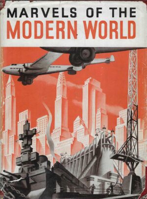 Marvels of the Modern World