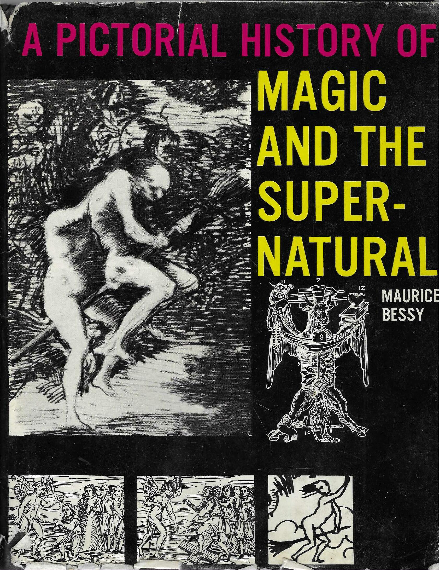 Maurice Bessy: A Pictorial History of Magic and the Supernatural