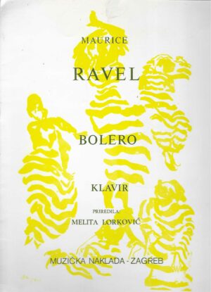 Maurice Ravel: Bolero - za klavir priredila Melita Lorković
