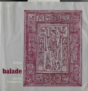 Miroslav Krleža: Balade Petrice Kerempuha (s likovnom interpretacijom Jože Horvata - Jakija)