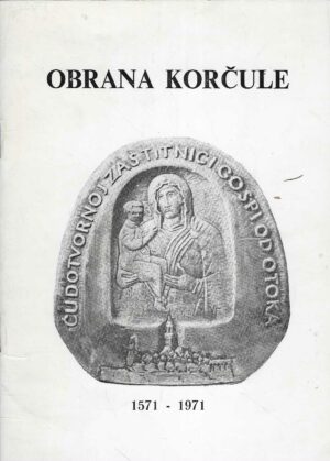 Obrana Korčule 1571-1971